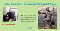 Doğal Olanın Şiiri: Karacaoğlan’da Güzellik Algısı
