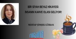 BİR SİYAH BEYAZ HİKAYESİ: İNSANIN KAHVE OLASI GELİYOR! 