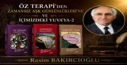 ÖZ TERAPİ’DEN ZAMANSIZ AŞK GÜNLÜNLÜKLERİ’NE VE İÇİMİZDEKİ YUVA’YA-2