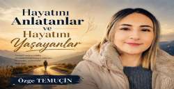 Hayatını Anlatanlar ve Hayatını Yaşayanlar