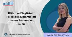 İltifat ve Eleştirinin Psikolojik Dinamikleri İnsanın Savunmasız Gücü
