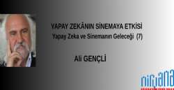 YAPAY ZEKÂNIN SİNEMAYA ETKİSİ  Yapay Zeka ve Sinemanın Geleceği  (7)