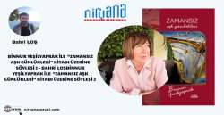 BİNNUR YEŞİLYAPRAK İLE  “ZAMANSIZ AŞK GÜNLÜKLERİ” KİTABI ÜZERİNE SÖYLEŞİ 2 