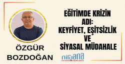 EĞİTİMDE KRİZİN ADI: KEYFİYET, EŞİTSİZLİK VE SİYASAL MÜDAHALE