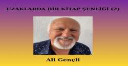 UZAKLARDA BİR KİTAP ŞENLİĞİ (2)