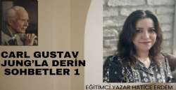 CARL GUSTAV JUNG’LA DERİN SOHBETLER 1