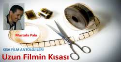 Kısa Film Antolojileri: Uzun Filmin Kısası