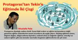 Protagoras’tan Tekin’e Eğitimde İki Çizgi