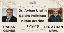 Dr. Ayhan Ural' ın Eğitim Politikası Kitabı üzerine Söyleşi