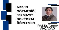 MEB’in Görmediği Sermaye: Doktoralı Öğretmen