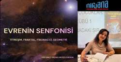 EVRENİN SENFONİSİ Titreşim, Fraktal, Fibonacci, Geometri