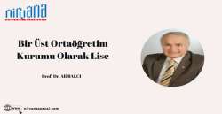 Bir Üst Ortaöğretim Kurumu Olarak Lise
