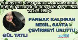 PARMAK KALDIRAN NESİL, SAYFA ÇEVİRMEYİ UNUTTU (Türkiye'de  Kitap Okuma Oranlarının  Düşüşü ve Bu Düşüşün Çözüm Yolları  Yazı dizisi  6) 
